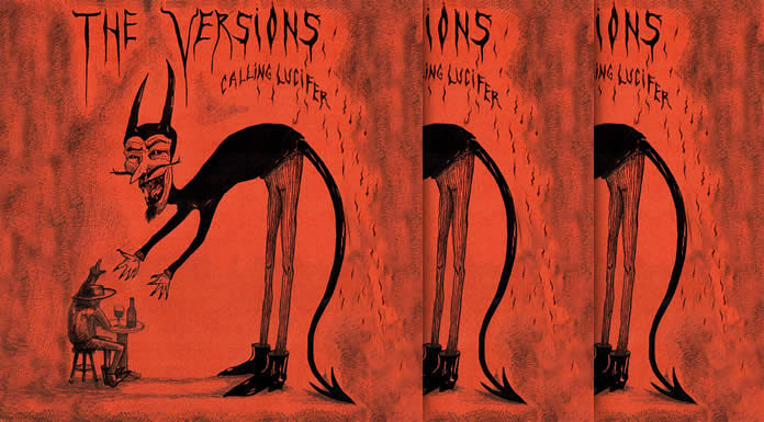 The Versions Lanzan Su Nuevo Álbum “Calling Lucifer” The Versions Lanzan Su Nuevo Álbum "Calling Lucifer"