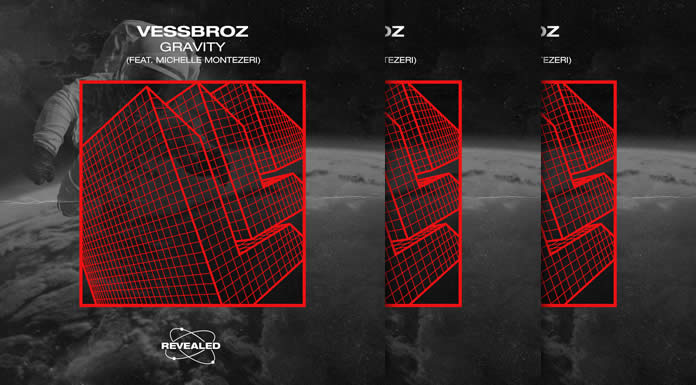 Vessbroz Presenta Su Nuevo Sencillo "Gravity" Ft. Michelle Montezeri