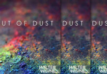 Walter Wayne Estrena Una Nueva Pista “Out Of Dust” Walter Wayne Estrena Una Nueva Pista "Out Of Dust"