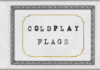 Coldplay Presenta Su Nuevo Sencillo "Flags"
