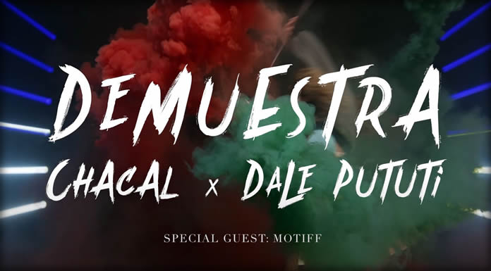 Dale Pututi Presenta Su Nuevo Sencillo Y Video "Demuestra" Ft. El Chacal & Motiff