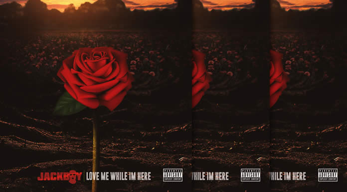 Jackboy Presenta Su Nuevo Álbum "Love Me While I'm Here"