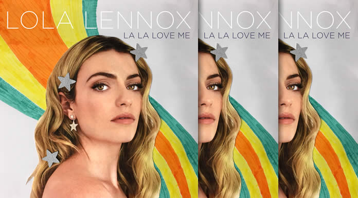 Lola Lennox Presenta Su Nuevo Sencillo "La La Love Me" Co-producido Por Annie Lennox