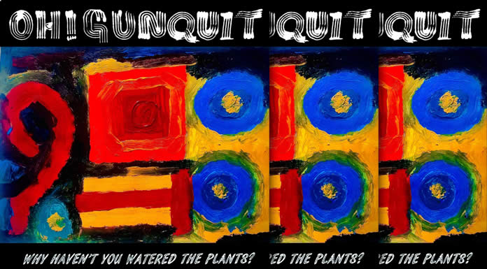 Oh! Gunquit Lanza Su Tercer Álbum De Estudio "Why Haven't You Watered the Plants?"