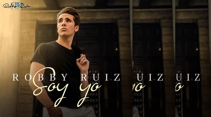 Robby Ruiz Presenta Su Nuevo Sencillo Y Video "Soy Yo"
