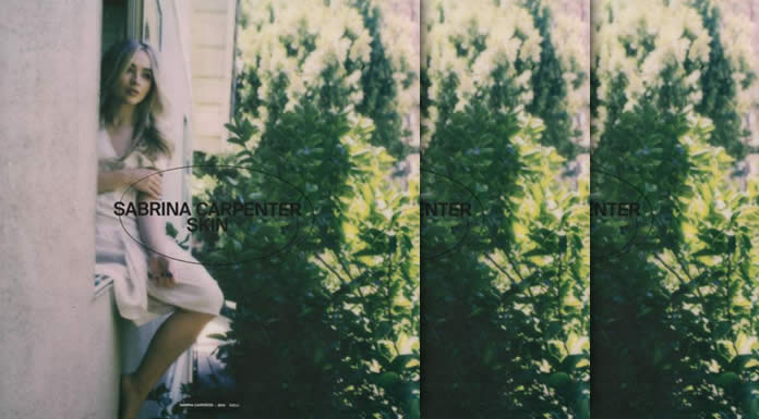 Sabrina Carpenter Presenta Su Nuevo Sencillo Y Video Lírico "Skin"