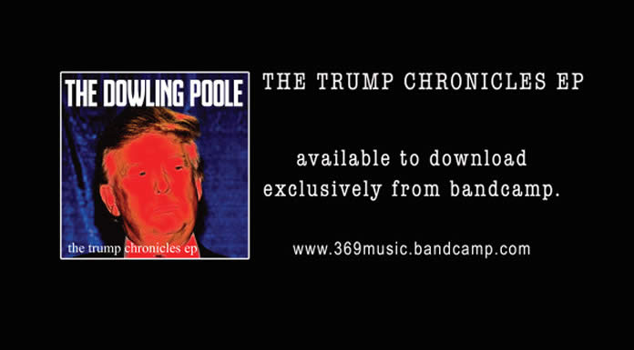 The Dowling Poole Lanza Su Nuevo EP "The Trump Chronicles"