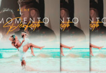 ACHE Presenta Su Nuevo Sencillo Y Video "Momento Perfecto"