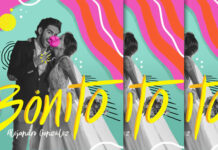 Alejandro González Presenta Su Nuevo Sencillo Y Video “Bonito” Alejandro González Presenta Su Nuevo Sencillo Y Video "Bonito"