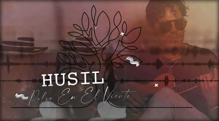 Husil Presenta Su Nuevo Sencillo Y Video "Polvo En El Viento"