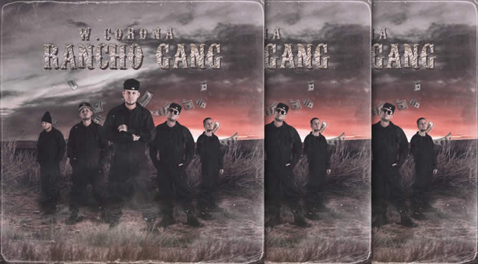 W. Corona Presenta Su Nuevo Álbum "Rancho Gang"