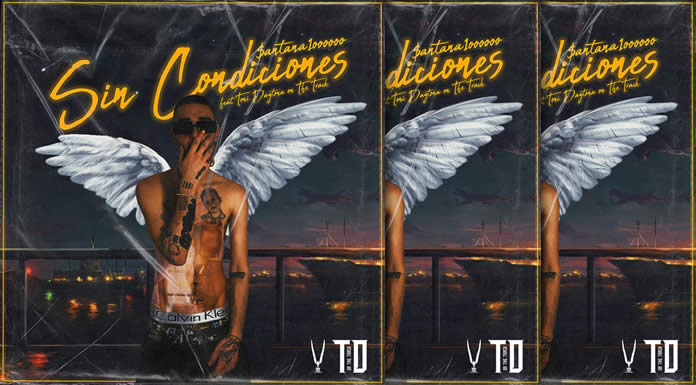 $antana1000000 Presenta Su Nuevo Sencillo Y Video "Sin Condiciones" Ft. Toni Daytona