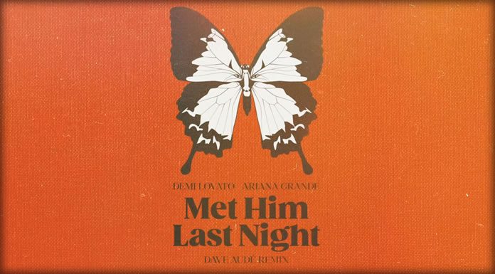 Demi Lovato Lanza El Dave Aude Remix De “Met Him Last Night" Ft. Ariana Grande