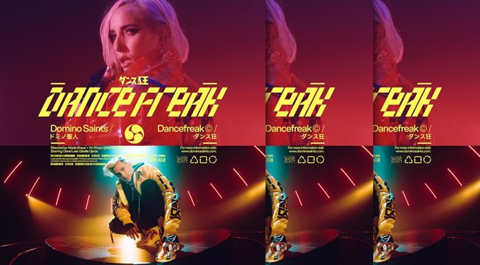 Domino Saints Presenta Su Nuevo Sencillo "Dancefreak"