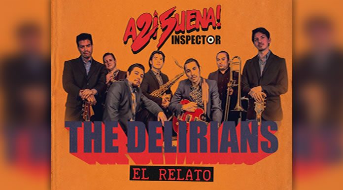 Inspector Presenta Una Nueva Versión De “El Relato” Ft. The Delirians Inspector Presenta Una Nueva Versión De "El Relato" Ft. The Delirians