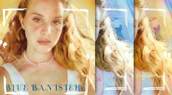 Lana Del Rey Estrena Tres Sencillos Simultaneos "Blue Banisters," "Text Book" Y "Wildflower Wildfire"