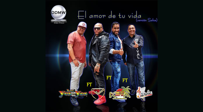 Los Yes Yes Estrenan Su Nuevo Sencillo Y Video "El Amor De Tu Vida" Ft. Los De La Kañia + Joun Martínez + Jeter Méndez