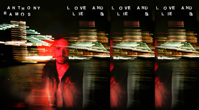 Anthony Ramos Lanza Su Nuevo Álbum Love And Lies Y Estrena El Video Oficial De Lose My Mind