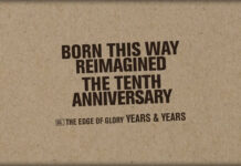 Lady Gaga Presenta La Versión De Years & Years Del Tema "The Edge Of Glory" De "Born This Way Reimagined"