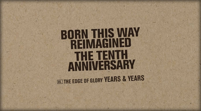 Lady Gaga Presenta La Versión De Years & Years Del Tema "The Edge Of Glory" De "Born This Way Reimagined"