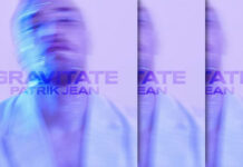 Patrik Jean Presenta Su Nuevo Sencillo “Gravitate” Patrik Jean Presenta Su Nuevo Sencillo "Gravitate"