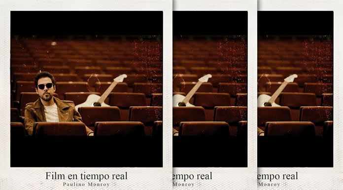 Paulino Monroy Presenta Su Nuevo Sencillo "Film En Tiempo Real"