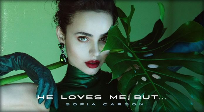 Sofia Carson Presenta Su Nuevo Sencillo “He Loves Me, But…” Sofia Carson Presenta Su Nuevo Sencillo "He Loves Me, But…"