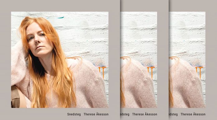 Therese Åkesson estrena su nuevo sencillo “Snedsteg” Therese Åkesson Estrena Su Nuevo Sencillo "Snedsteg"