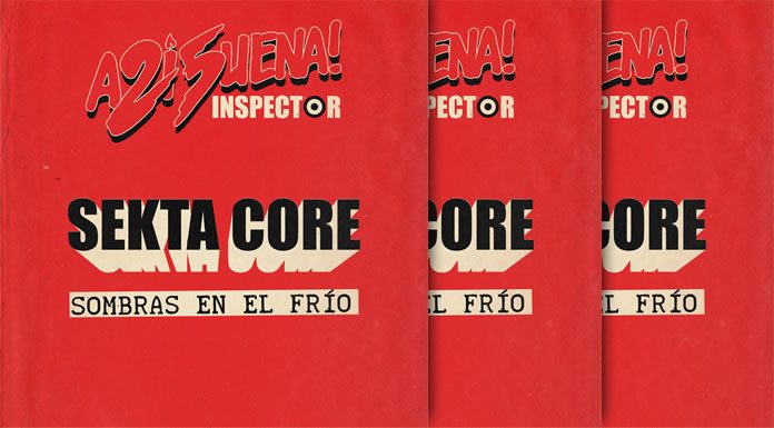 Inspector Presenta Una Nueva Versión De “Sombras En El Frío” Ft. Sekta Core Inspector Presenta Una Nueva Versión De "Sombras En El Frío" Ft. Sekta Core