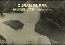 Duran Duran Lanza Su Nuevo Sencillo “More Joy!” Ft. CHAI Duran Duran Lanza Su Nuevo Sencillo "More Joy!" Ft. CHAI