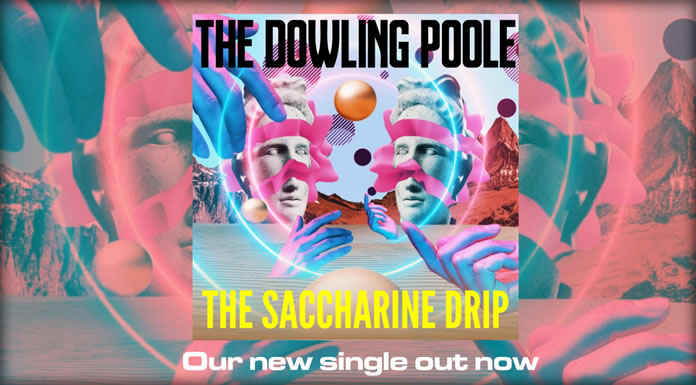 The Dowling Poole Estrena El Video Oficial De Su Sencillo "The Saccharine Drip"