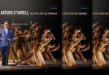 Arturo O’Farrill Lanza Su Nuevo Álbum “Dreaming In Lions” Ft. The Afro Latin Jazz Ensemble Arturo O’Farrill Lanza Su Nuevo Álbum "Dreaming In Lions" Ft. The Afro Latin Jazz Ensemble