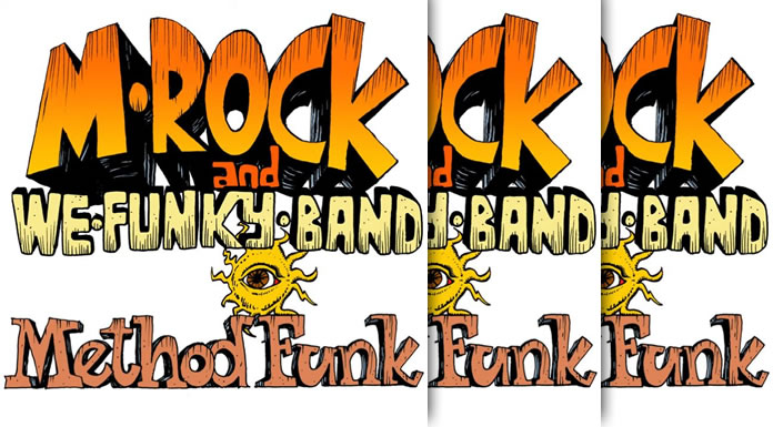 M-Rock Presenta Su Nuevo Sencillo "Method Funk" Ft. We Funky Band