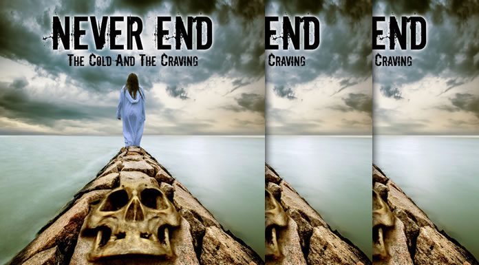 Never End Lanza Su Álbum Debut "The Cold And The Craving"