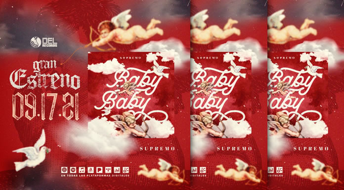 Supremo Presenta ﻿Su Nuevo Sencillo "Baby Baby"