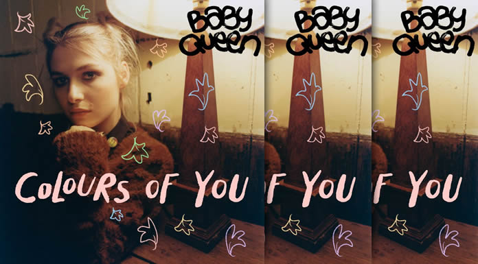 Baby Queen Presenta Su Nuevo Sencillo "Colours Of You"
