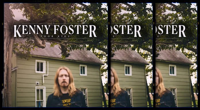 Kenny Foster Presenta “Poor Kids” Nuevo Sencillo De Su Próximo Álbum “Somewhere In Middle America” Kenny Foster Presenta "Poor Kids" Nuevo Sencillo De Su Próximo Álbum "Somewhere In Middle America"