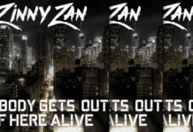 Zinny Zan Lanza Su Nuevo Sencillo “Nobody Gets Out Of Here Alive” Zinny Zan Lanza Su Nuevo Sencillo "Nobody Gets Out Of Here Alive"