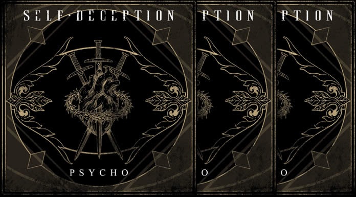 Self Deception Presenta Su Nuevo Sencillo Y Video "PSYCHO"