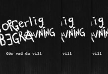 Borgerlig Begravning Presenta Su Álbum Debut: “Gör Vad Du Vill” (Do What You Want) Borgerlig Begravning Presenta Su Álbum Debut: "Gör Vad Du Vill" (Do What You Want)