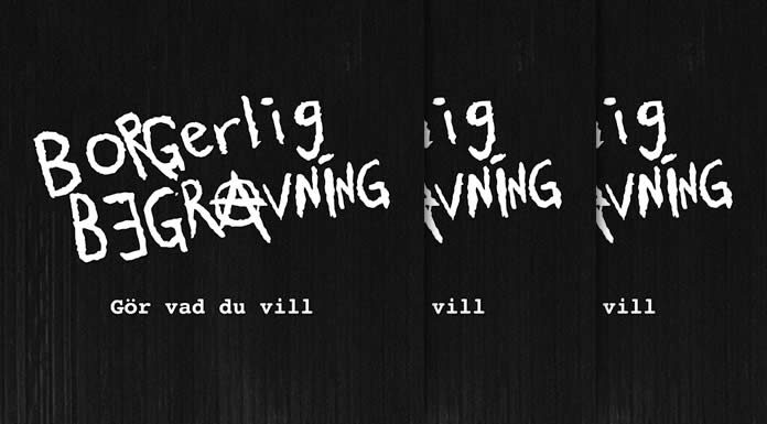 Borgerlig Begravning Presenta Su Álbum Debut: “Gör Vad Du Vill” (Do What You Want) Borgerlig Begravning Presenta Su Álbum Debut: "Gör Vad Du Vill" (Do What You Want)