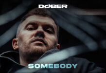 DØBER Estrena Nuevo Sencillo Y Lyric Video: "Somebody" Tema Principal De Su Próximo EP