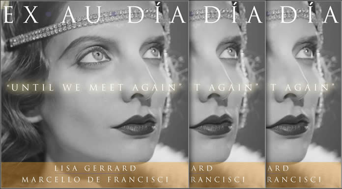 Lisa Gerrard & Marcello De Francisci Estrenan: "Until We Meet Again" Del Álbum "Exaudia"