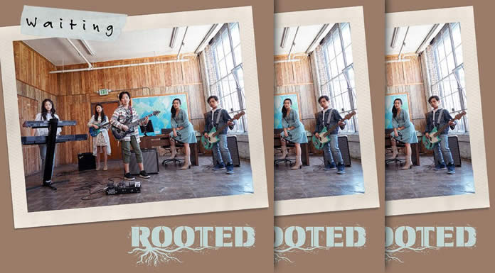 Rooted Presenta Su Sencillo Y Video Debut: “Waiting”