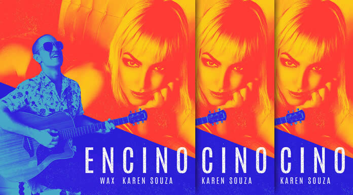 Karen Souza & Wax Presentan Su Nuevo Sencillo: "Encino"