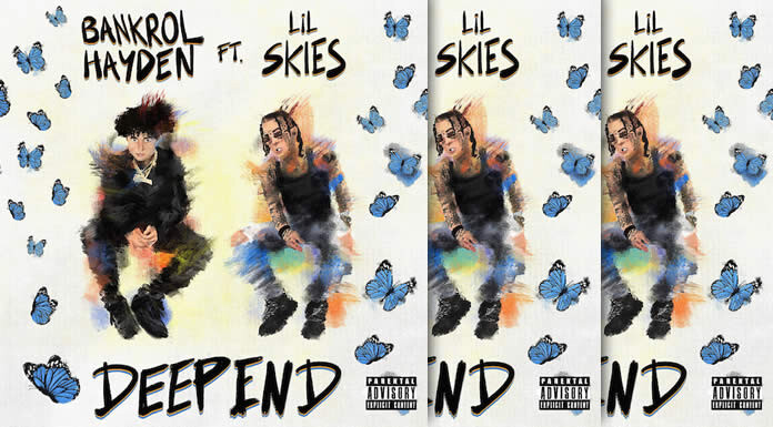 Bankrol Hayden Estrena Su Nuevo Sencillo Y Video: "Deep End" Ft. Lil Skies