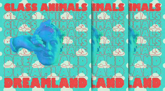 Glass Animals Presenta La Edición Especial De Su Álbum “Dreamland: (Real Life Edition)” Glass Animals Presenta La Edición Especial De Su Álbum "Dreamland: Real Life Edition"