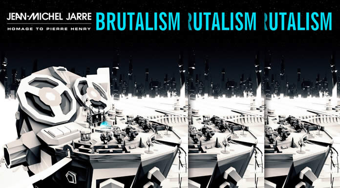 Jean-Michel Jarre Presenta: “Brutalism” Primer Sencillo De Su Próximo Álbum “Oxymore” Jean-Michel Jarre Presenta: “Brutalism” Primer Sencillo De Su Próximo Álbum "Oxymore"