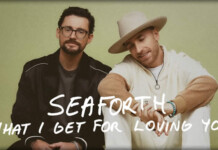 Seaforth Presenta Su Nuevo Sencillo: "What I Get For Loving You"