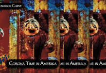Fascination Curve Estrena Su Nuevo Álbum: "Corona Time In Amerika"